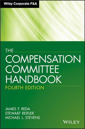 The Compensation Committee Handbook book cover by James F. Reda, Stewart Reifler, Michael L. Stevens