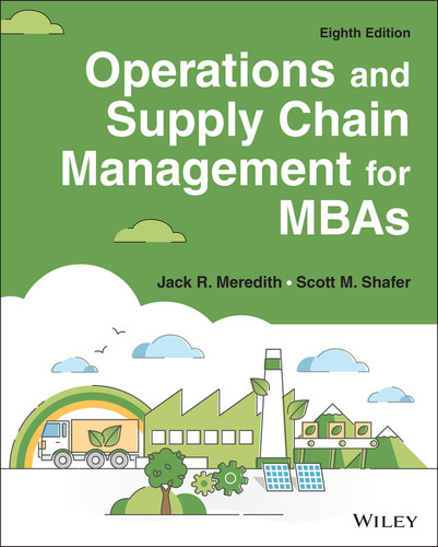 Operations and Supply Chain Management for MBAs book cover by Jack R. Meredith, Scott M. Shafer