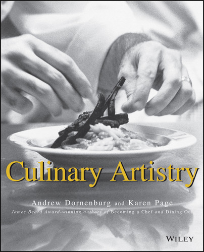 Culinary Artistry book cover by Andrew Dornenburg, Karen Page