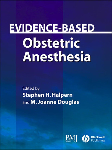 Evidence-Based Obstetric Anesthesia (Evidence-Based Medicine) book cover by 