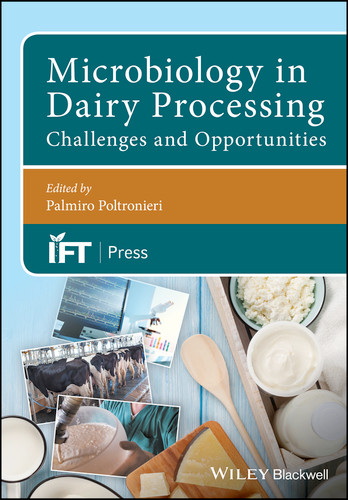 Microbiology in Dairy Processing: Challenges and Opportunities (Institute of Food Technologists Series) book cover by 