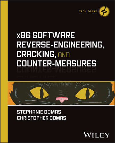 x86 Software Reverse-Engineering, Cracking, and Counter-Measures (Tech Today) book cover by Stephanie Domas, Christopher Domas