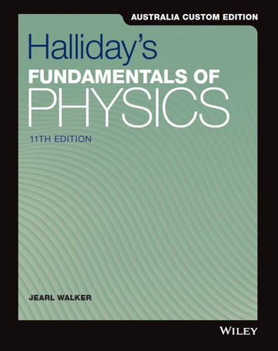 Halliday's Fundamentals of Physics, Australia and New Zealand Edition book cover by David Halliday, Robert Resnick, Jearl Walker