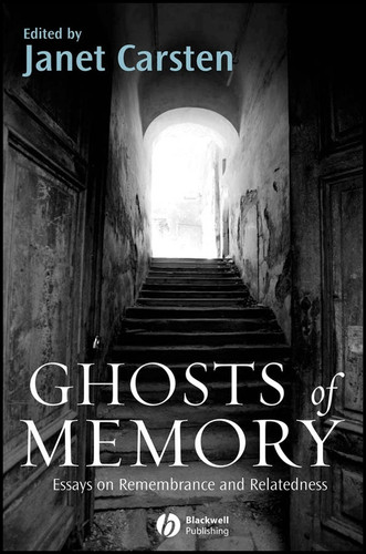 Ghosts of Memory: Essays on Remembrance and Relatedness book cover by 