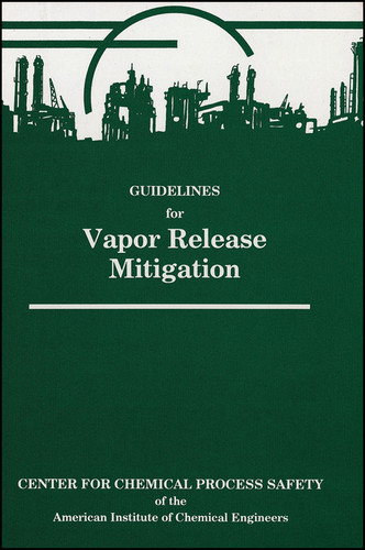 Guidelines for Vapor Release Mitigation book cover by Richard W. Prugh, Robert W. Johnson