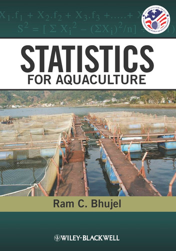 Statistics for Aquaculture (United States Aquaculture Society series) book cover by Ram C. Bhujel