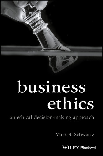 Business Ethics: An Ethical Decision-Making Approach (Foundations of Business Ethics) book cover by Mark S. Schwartz