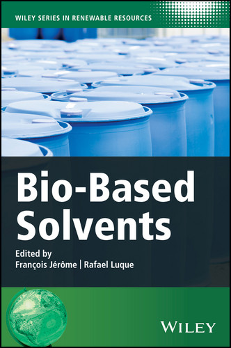 Bio-Based Solvents (Wiley Series in Renewable Resource) book cover by 