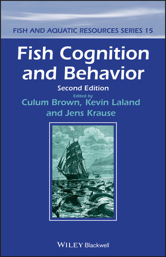 Fish Cognition and Behavior (Fish and Aquatic Resources) book cover by Culum Brown, Kevin Laland, Jens Krause