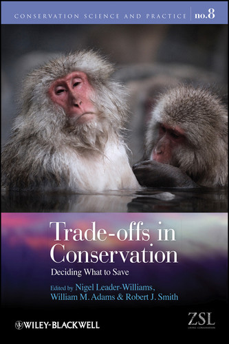 Trade-offs in Conservation: Deciding What to Save (Conservation Science and Practice) book cover by 