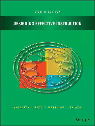 Designing Effective Instruction book cover by Gary R. Morrison, Steven J. Ross, Jennifer R. Morrison, Howard K. Kalman