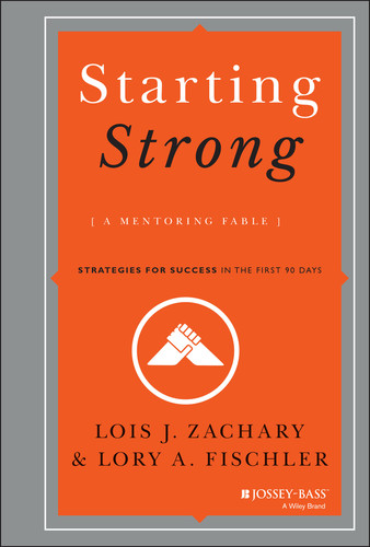 Starting Strong: A Mentoring Fable book cover by Lois J. Zachary, Lory A. Fischler