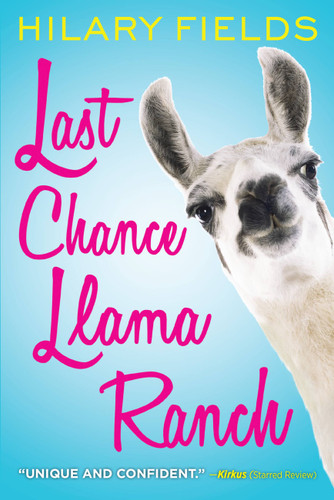 Last Chance Llama Ranch book cover by Hilary Fields
