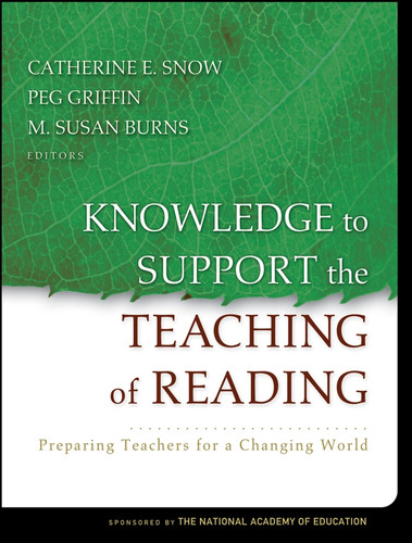 Knowledge to Support the Teaching of Reading: Preparing Teachers for a Changing World book cover by 