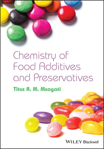 The Chemistry of Food Additives and Preservatives book cover by Titus A. M. Msagati