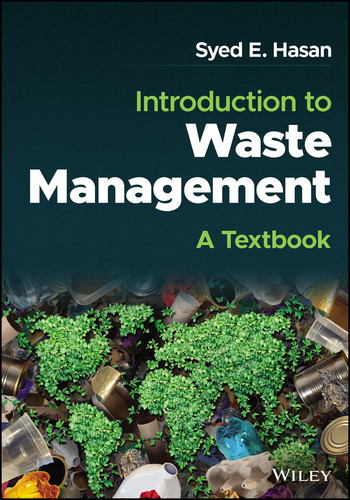 Introduction to Waste Management: A Textbook book cover by Syed E. Hasan
