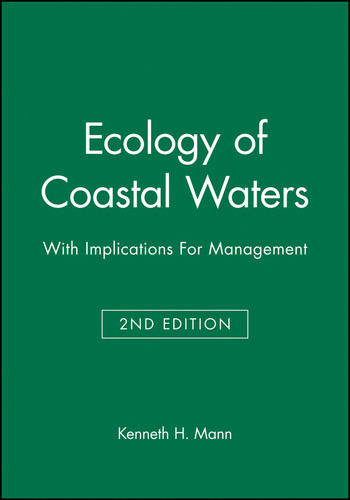 Ecology of Coastal Waters: With Implications For Management book cover by K. H. Mann