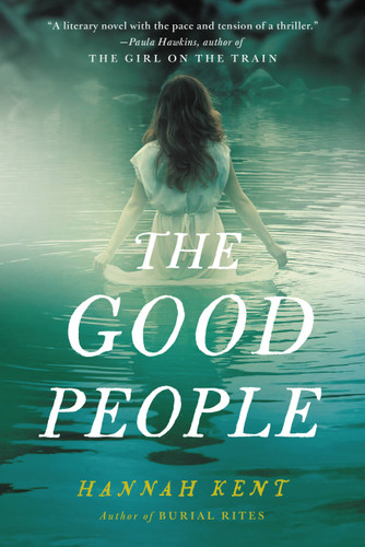 The Good People book cover by Hannah Kent