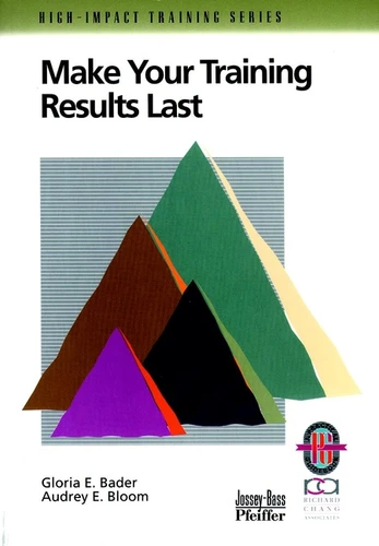 Make Your Training Results Last book cover by Gloria E. Bader, Audrey E. Bloom