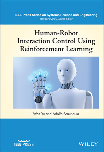 Human-Robot Interaction Control Using Reinforcement Learning (IEEE Press Series on Systems Science and Engineering) book cover by Wen Yu, Adolfo Perrusquia