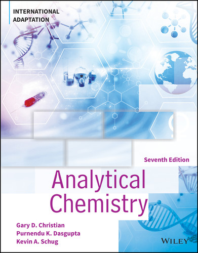 Analytical Chemistry, International Adaptation book cover by Gary D. Christian, Purnendu K. Dasgupta, Kevin A. Schug