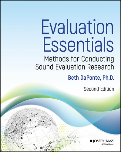 Evaluation Essentials: Methods for Conducting Sound Evaluation Research book cover by Beth Osborne DaPonte