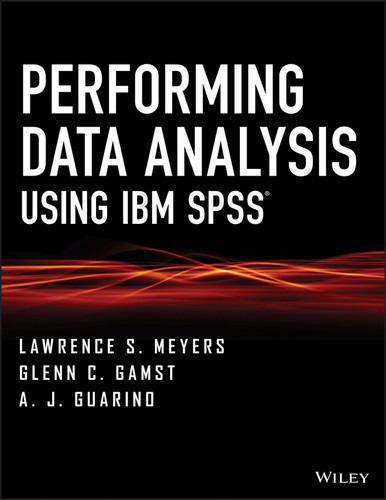 Performing Data Analysis Using IBM SPSS book cover by Lawrence S. Meyers, Glenn C. Gamst, A. J. Guarino