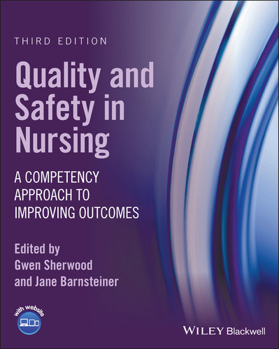 Quality and Safety in Nursing: A Competency Approach to Improving Outcomes book cover by 