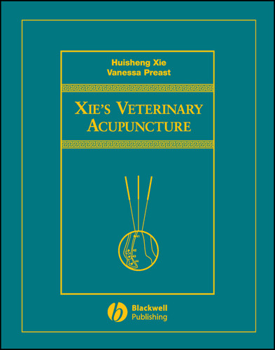 Xie's Veterinary Acupuncture book cover by Huisheng Xie, Vanessa Preast