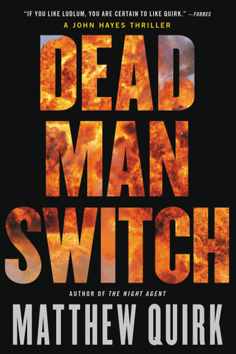 Dead Man Switch (John Hayes Series #2) book cover by Matthew Quirk