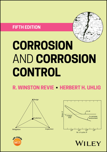 Corrosion and Corrosion Control book cover by R. Winston Revie, Herbert H. Uhlig