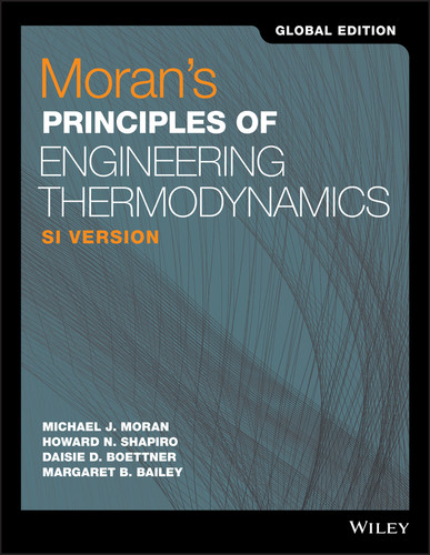 Moran's Principles of Engineering Thermodynamics, SI Version, Global Edition book cover by Michael J. Moran, Howard N. Shapiro, Daisie D. Boettner, Margaret B. Bailey
