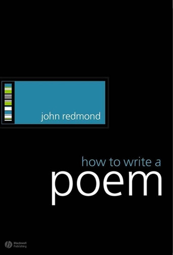 How to Write a Poem (How to Study Literature) book cover by John Redmond
