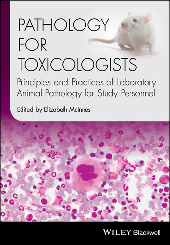 Pathology for Toxicologists: Principles and Practices of Laboratory Animal Pathology for Study Personnel book cover by 