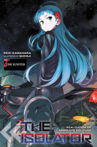 The Isolator, Vol. 2 (light novel): The Igniter (The Isolator #2) book cover by Reki Kawahara