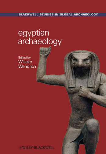 Egyptian Archaeology (Wiley Blackwell Studies in Global Archaeology) book cover by 