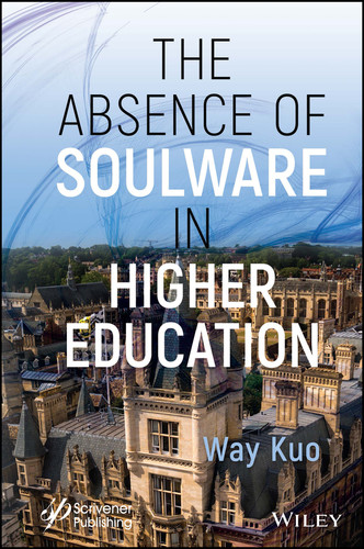 The Absence of Soulware in Higher Education book cover by Way Kuo