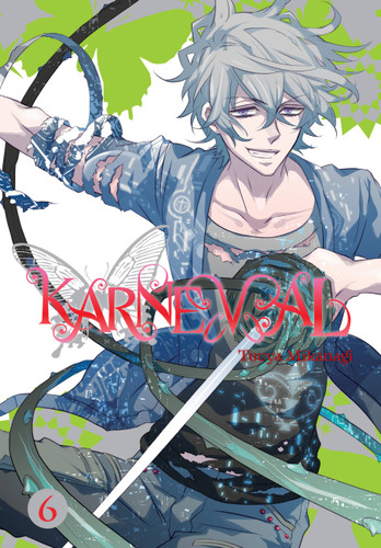 Karneval, Vol. 6 (Karneval #6) book cover by Touya Mikanagi