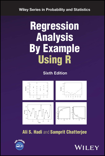 Regression Analysis By Example Using R (Wiley Series in Probability and Statistics) book cover by Ali S. Hadi, Samprit Chatterjee
