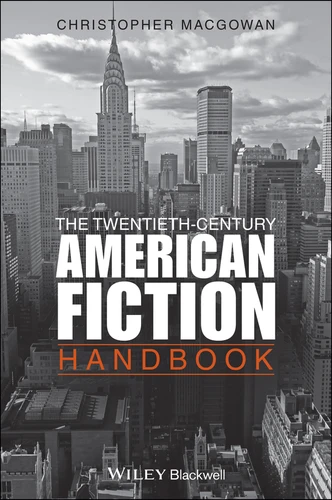 The Twentieth-Century American Fiction Handbook (Wiley Blackwell Literature Handbooks) book cover by Christopher Macgowan