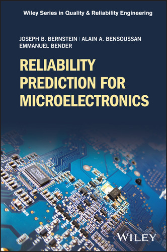 Reliability Prediction for Microelectronics (Quality and Reliability Engineering Series) book cover by Joseph B. Bernstein, Alain Bensoussan, Emmanuel Bender
