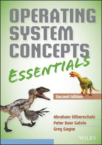 Operating System Concepts Essentials book cover by Abraham Silberschatz, Peter B. Galvin, Greg Gagne