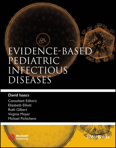 Evidence-Based Pediatric Infectious Diseases (Evidence-Based Medicine) book cover by David Isaacs