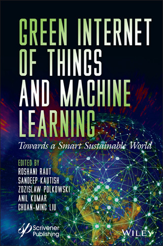 Green Internet of Things and Machine Learning: Towards a Smart Sustainable World book cover by 