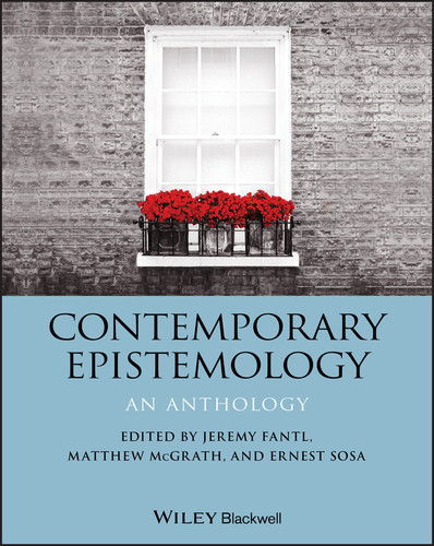 Contemporary Epistemology: An Anthology (Wiley Philosophy Anthologies) book cover by 