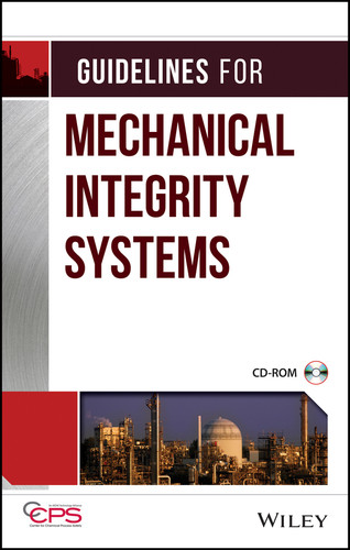 Guidelines for Mechanical Integrity Systems book cover by CCPS (Center for Chemical Process Safety)