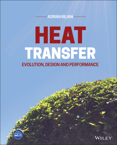 Heat Transfer: Evolution, Design and Performance book cover by Adrian Bejan