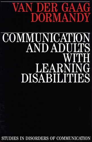 Communication and Adults with Learning Disabilities (Exc Business And Economy (Whurr)) book cover by Anna van der Gaag, Klara Dormandy