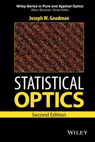 Statistical Optics (Wiley Series in Pure and Applied Optics) book cover by Joseph W. Goodman