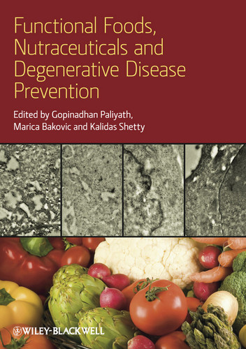 Functional Foods, Nutraceuticals, and Degenerative Disease Prevention book cover by 